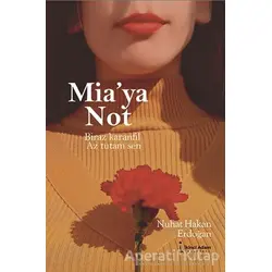 Miaya Not - Nuhat Hakan Erdoğan - İkinci Adam Yayınları