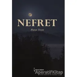 Nefret - Murat Uzun - İkinci Adam Yayınları