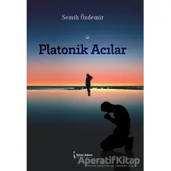 Platonik Acılar - Semih Özdemir - İkinci Adam Yayınları