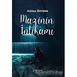 Mazinin İntikamı - Meral Öztürk - İkinci Adam Yayınları