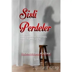 Sisli Perdeler - Zeynep Esra Koltan - İkinci Adam Yayınları