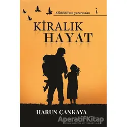Kiralık Hayat - Harun Çankaya - İkinci Adam Yayınları