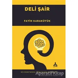 Deli Şair - Fatih Karakütük - Sonçağ Yayınları