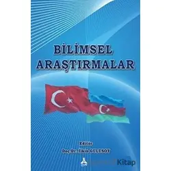 Bilimsel Araştırmalar - İlkin Gulusoy - Sonçağ Yayınları