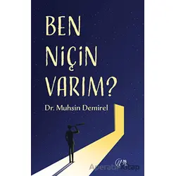 Ben Niçin Varım? - Muhsin Demirel - Nida Yayıncılık