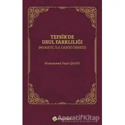Tefsirde Usul Farklılığı - Muhammed Hayri Şahin - Hiperlink Yayınları