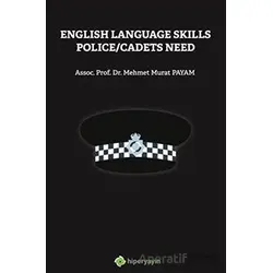 English Language Skills Police/Cadets Need - Mehmet Murat Payam - Hiperlink Yayınları