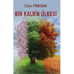 Bir Kalbin Ülkesi - Cihan Pirbudak - Platanus Publishing
