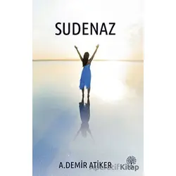 Sudenaz - Ahmet Demir Atiker - Platanus Publishing