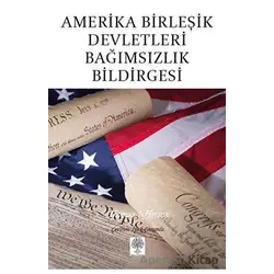 Amerika Birleşik Devletleri Bağımsızlık Bildirgesi - Thomas Jefferson - Platanus Publishing