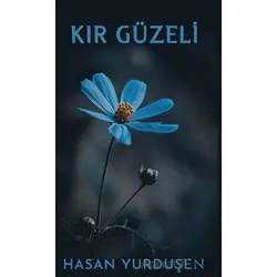 Kır Güzeli - Hasan Yurduşen - Platanus Publishing