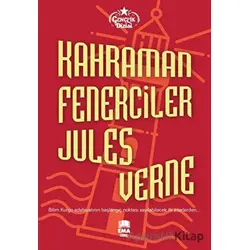 Kahraman Fenerciler - Jules Verne - Ema Genç