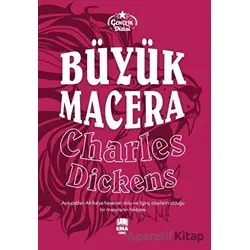 Büyük Macera - Charles Dickens - Ema Genç