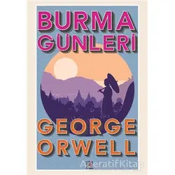 Burma Günleri - George Orwell - Panama Yayıncılık