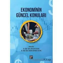 Ekonominin Güncel Konuları - Kolektif - Gazi Kitabevi
