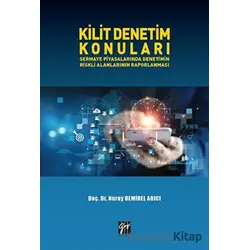 Kilit Denetim Konuları - Nuray Demirel Arıcı - Gazi Kitabevi