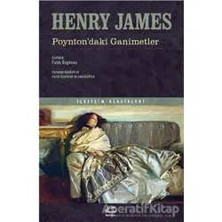Poynton’daki Ganimetler - Henry James - İletişim Yayınevi