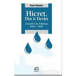 Hicret Din ü Devlet - Fuat Dündar - İletişim Yayınevi