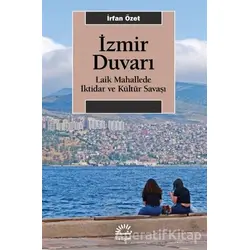 İzmir Duvarı - İrfan Özet - İletişim Yayınevi