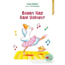Bayan Kaz Bale Yapıyor - Lucia Salemi - Can Çocuk Yayınları