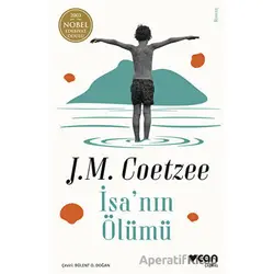 İsanın Ölümü - J. M. Coetzee - Can Yayınları
