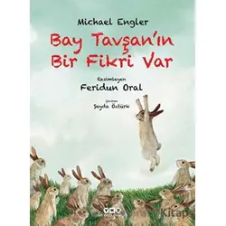Bay Tavşanın Bir Fikri Var - Michael Engler - Yapı Kredi Yayınları