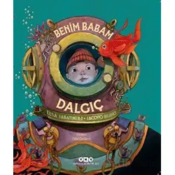 Benim Babam Dalgıç - Elisa Sabatinelli - Yapı Kredi Yayınları