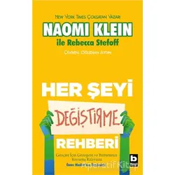 Her Şeyi Değiştirme Rehberi - Naomi Klein - Bilgi Yayınevi