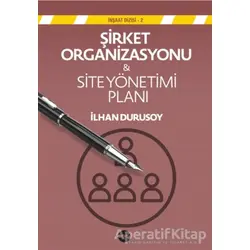 Şirket Organizasyonu & Site Yönetim Planı - Kolektif - Boyut Yayın Grubu