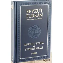 Feyzül Furkan Kuran-ı Kerim ve Tefsirli Meali - Büyük Boy - Mıklepli Ciltli (Lacivert)