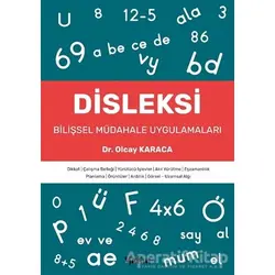 Disleksi - Bilişsel Müdahale Uygulamaları - Olcay Karaca - Yakın Kitabevi