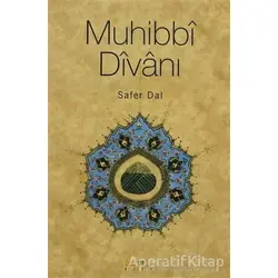 Muhibbi Divanı - Safer El- Muhibbi El-Cerrahi - Kaknüs Yayınları