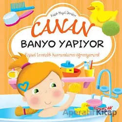 Canan Banyo Yapıyor - Kolektif - Yumurcak Yayınları