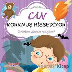 Can Korkmuş Hissediyor - Kolektif - Yumurcak Yayınları
