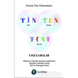 Tin Ten Tını - Uygulamalar - Kristal Sıla Özhendekci - Kuraldışı Yayınevi