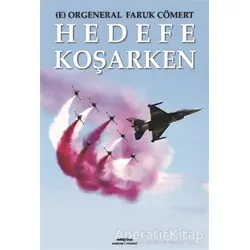 Hedefe Koşarken - Faruk Cömert - Kastaş Yayınları