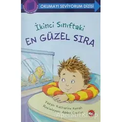 İkinci Sınıftaki En Güzel Sıra - Katharine Kenah - Beyaz Balina Yayınları