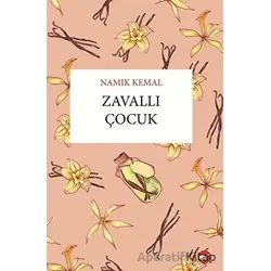 Zavallı Çocuk - Namık Kemal - Beyaz Balina Yayınları