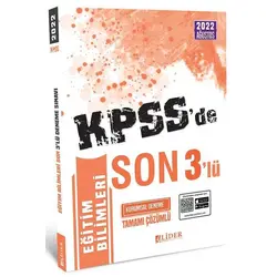 Lider 2022 KPSS Eğitim Bilimleri KPSS de Son 3 lü Deneme Çözümlü