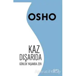 Kaz Dışarıda - Osho (Bhagwan Shree Rajneesh) - Ganj Kitap