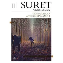 Suret Sayı: 11 - Kahramanlar - Anti Kahramanlar - İthaki Yayınları