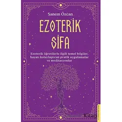 Ezoterik Şifa - Sanem Özcan - Destek Yayınları