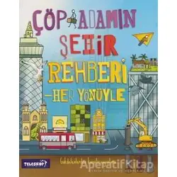 Çöp Adamın Şehir Rehberi - Catherine Chambers - Teleskop Popüler Bilim