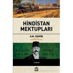 Hindistan Mektupları - S.M. Tevfik - Pınar Yayınları
