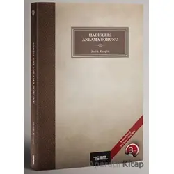 Hadisleri Anlama Sorunu - Salih Kesgin - İsam Yayınları