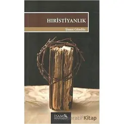 Hıristiyanlık - Şinasi Gündüz - İsam Yayınları