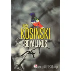 Boyalı Kuş - Jerzy Kosinski - E Yayınları