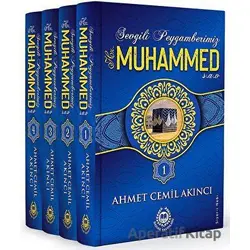 Sevgili Peygamberimiz Hz. Muhammed - 4 Kitap Takım - Ahmet Cemil Akıncı - Bahar Yayınları