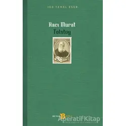 Hacı Murat - Lev Nikolayeviç Tolstoy - Beyan Yayınları