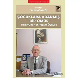 Çocuklara Adanmış Bir Ömür - Ceren Güneröz - İmge Kitabevi Yayınları